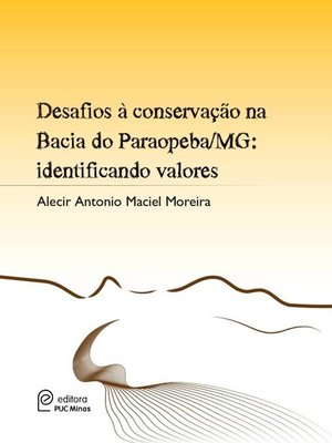 cover image of Desafios à conservação na Bacia do Paraopeba/MG
